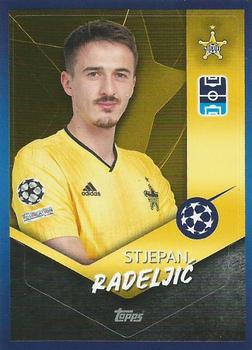 2021-22 Topps UEFA Champions League Sticker Collection #345 Stjepan Radeljic Front