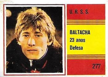 1982 Sorcácius XII Campeonato do Mundo do Futebol #277 Sergei Baltacha Front