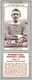 1967-68 Ty-Phoo International Football Stars Series 1 (Packet) #15 Denis Law Front