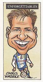 1997-98 Unforgettables Sheffield Wednesday #NNO Chris Waddle Front