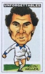 2000 Unforgettables Leicester City 20th Century Unforgettables #NNO Keith Weller Front