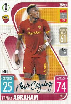 2021-22 Topps Match Attax Champions & Europa League - New Signing #NS18 Tammy Abraham Front