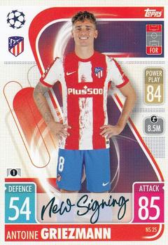 2021-22 Topps Match Attax Champions & Europa League - New Signing #NS25 Antoine Griezmann Front