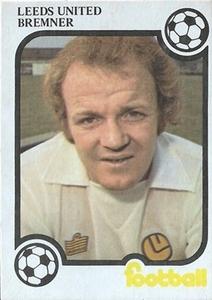 1975-76 Monty Gum Football Now #NNO Billy Bremner Front