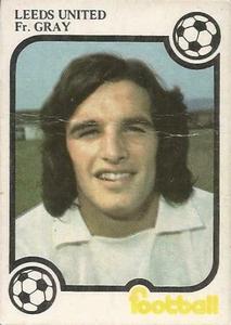 1975-76 Monty Gum Football Now #NNO Frank Gray Front