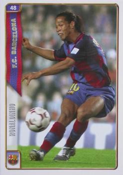 2004-05 Mundicromo Las Fichas de la Liga 2005 #48 Ronaldinho Front