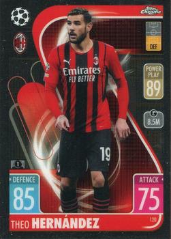 2021-22 Topps Chrome Match Attax UEFA Champions League & Europa League #120 Theo Hernández Front