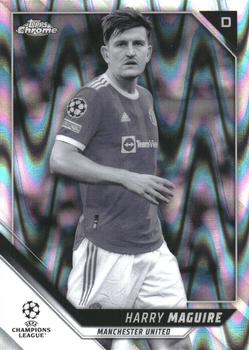 2021-22 Topps Chrome UEFA Champions League - Black & White Ray Wave Refractor #32 Harry Maguire Front
