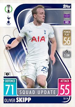 2021-22 Topps Match Attax Champions & Europa League Extra - Squad Update #SU14 Oliver Skipp Front