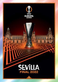 2021-22 Topps Match Attax Champions & Europa League Extra - Competition Finals #2 UEFA Europa League / Sevilla Final 2022 Front