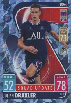2021-22 Topps Match Attax Champions & Europa League Extra - Squad Update Crystal #SU52 Julian Draxler Front