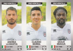 2016-17 Panini Calciatori Stickers #693 Andrea La Mantia / Claudio Morra / Giulio Ebagua Front