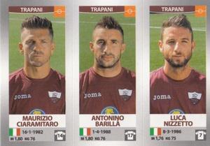 2016-17 Panini Calciatori Stickers #728 Maurizio Ciaramitaro / Antonino Barillà / Luca Nizzetto Front