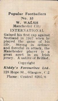 1948 Kiddys Favourites Popular Footballers #33 Billy Walsh Back