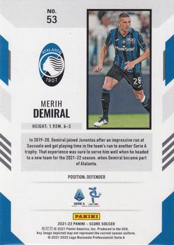 2021-22 Score Serie A #53 Merih Demiral Back