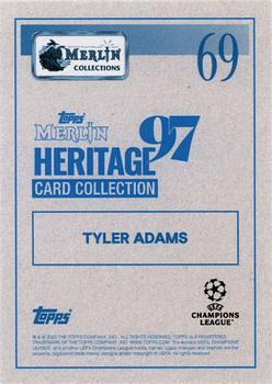 2021-22 Topps Merlin Heritage 97 UEFA Champions League - Blue #69 Tyler Adams Back