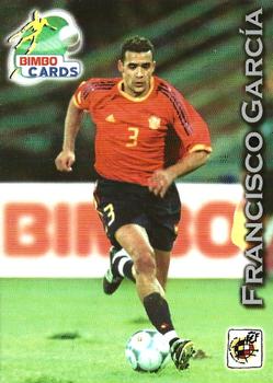 2002 Bimbo World Cup #NNO Francisco Garcia Front