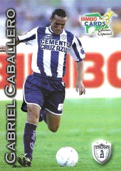2001 Bimbo Primera Division de Mexico - Edicion Especial #NNO Gabriel Caballero Front
