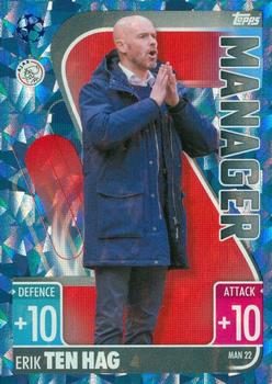 2021-22 Topps Match Attax Champions & Europa League Extra - Manager Crystal #MAN22 Erik ten Hag Front