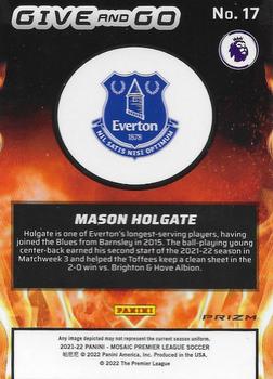 2021-22 Panini Mosaic Premier League - Give and Go Mosaic #17 Mason Holgate Back