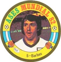 1982 Reyauca Ases Mundiales #5 Juan Alberto Barbas Front