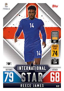 2022-23 Topps Match Attax 101 Road to UEFA Nations League Finals - International Star #IS22 Reece James Front