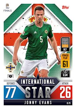 2022-23 Topps Match Attax 101 Road to UEFA Nations League Finals - International Star #IS79 Jonny Evans Front