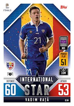 2022-23 Topps Match Attax 101 Road to UEFA Nations League Finals - International Star #IS94 Vadim Rata Front