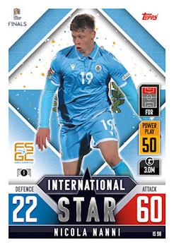 2022-23 Topps Match Attax 101 Road to UEFA Nations League Finals - International Star #IS98 Nicola Nanni Front