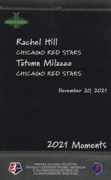 2022 Parkside NWSL - 2021 Moments #16 Rachel Hill  /Tatumn Milazzo Back