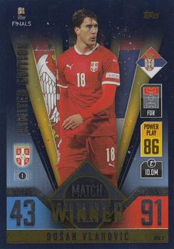 2022-23 Topps Match Attax 101 Road to UEFA Nations League Finals - Match Winner Limited Edition #MW3 Dušan Vlahović Front