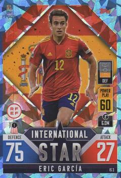 2022-23 Topps Match Attax 101 Road to UEFA Nations League Finals - International Star Blue Crystal #IS3 Eric García Front
