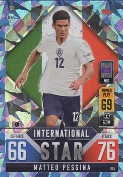 2022-23 Topps Match Attax 101 Road to UEFA Nations League Finals - International Star Blue Crystal #IS5 Matteo Pessina Front