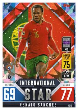 2022-23 Topps Match Attax 101 Road to UEFA Nations League Finals - International Star Blue Crystal #IS12 Renato Sanches Front