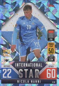 2022-23 Topps Match Attax 101 Road to UEFA Nations League Finals - International Star Blue Crystal #IS98 Nicola Nanni Front