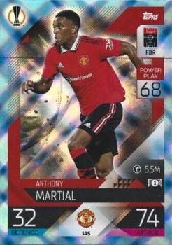 2022-23 Topps Match Attax UEFA Champions League & UEFA Europa League - Crystal #115 Anthony Martial Front