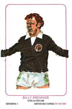 1972 Scottish Daily Express Scotcards Scottish Footballers #1 Billy Bremner Front
