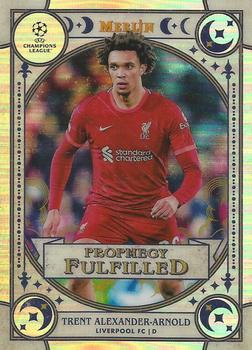 2021-22 Merlin Chrome UEFA Champions League - Prophecy Fulfilled #PF-4 Trent Alexander-Arnold Front