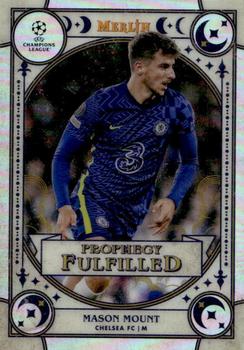 2021-22 Merlin Chrome UEFA Champions League - Prophecy Fulfilled #PF-11 Mason Mount Front
