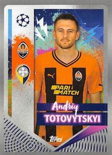 2022-23 Topps UEFA Champions League Sticker Collection #429 Andriy Totovytskyi Front