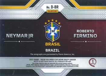 2022 Panini Prizm FIFA World Cup Qatar - Dual Signatures #D-BR Neymar Jr / Roberto Firmino Back