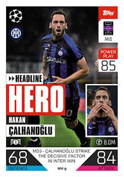 2022-23 Topps Match Attax UEFA Champions League & UEFA Europa League Extra - Headline Hero #HH 9 Hakan Çalhanoğlu Front
