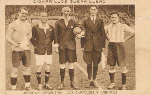 1928 Cigarrillos Guerrillero #5 Uruguay-Argentina - Los Capitanes y Arbitros Front