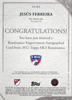 2022 Topps Renaissance MLS - Renaissance Engravement Autographs #EA-JF8 Jesús Ferreira Back