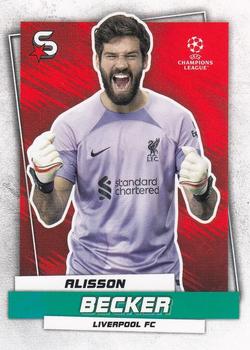 2022-23 Topps UEFA Club Competitions Superstars #11 Alisson Becker Front