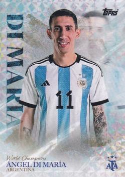 2023 Topps Argentina World Champions #NNO Ángel Di María Front