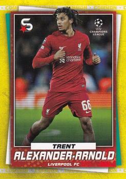 2022-23 Topps UEFA Club Competitions Superstars - Common Yellow #13 Trent Alexander-Arnold Front