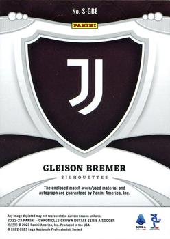 2022-23 Panini Chronicles - Crown Royal Silhouettes Serie A #S-GBE Gleison Bremer Back