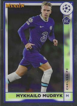 2022-23 Merlin Chrome UEFA Club Competitions #41 Mykhailo Mudryk Front