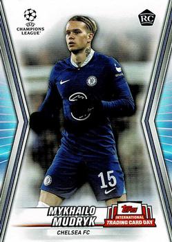 2023 Topps UEFA Champions League International Trading Card Day #NTCD-S6 Mykhailo Mudryk Front